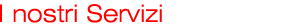 I nostri servizi